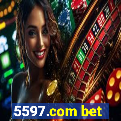 5597.com bet